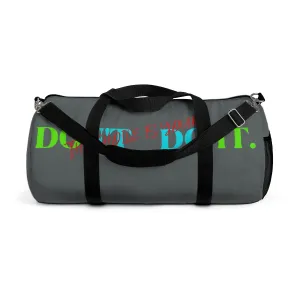Sports Bag (Do It Don't Do It) Grey